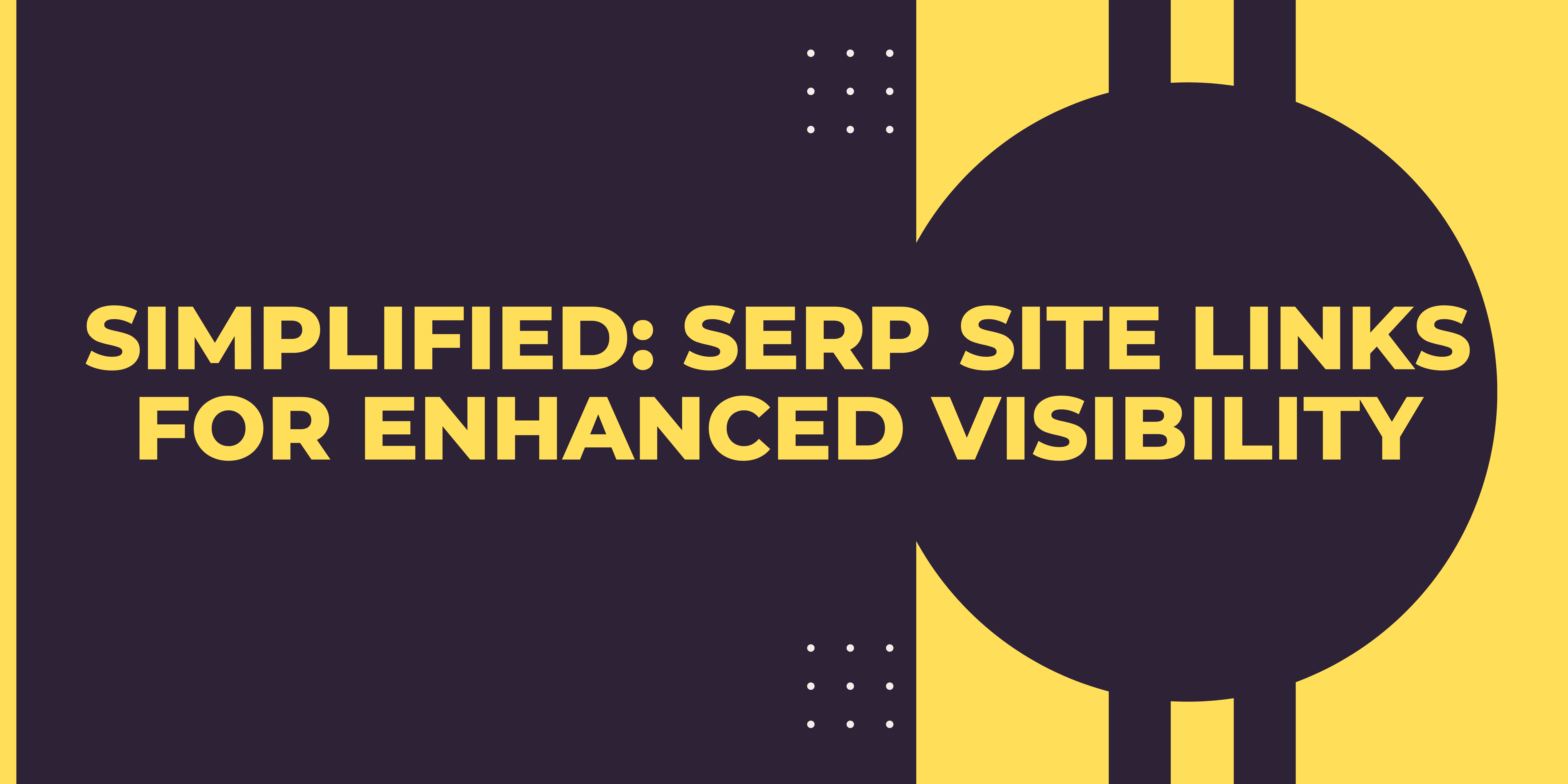 Featured image for SERP Site Links for Enhanced Visibility